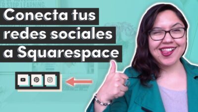 Cómo conectar tus redes sociales a tu página web en Squarespace